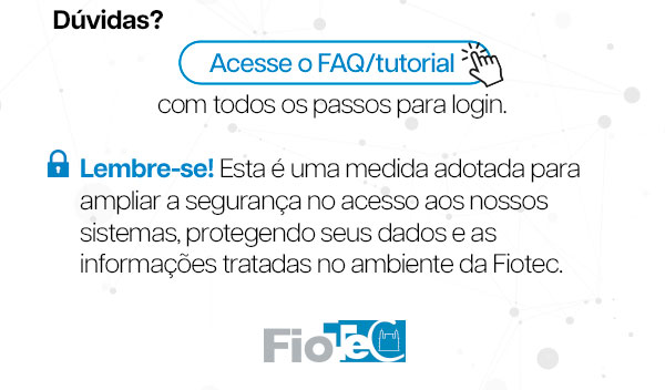Autenticacao dois fatores nos sistemas Fiotec 13.4.20262